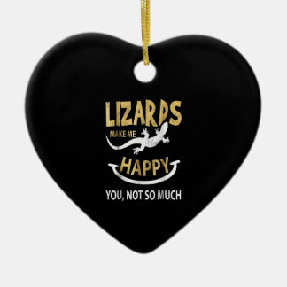 Lizards make me happy . You, not so much Ceramic Tree Decoration