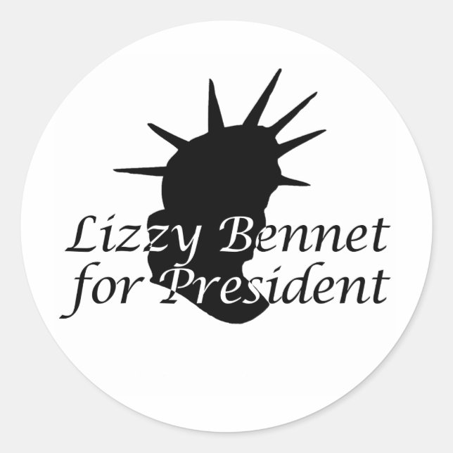 Lizzy Bennet for President Classic Round Sticker (Front)