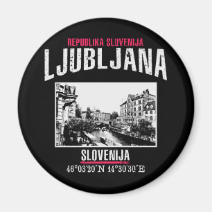 Ljubljana Magnet