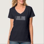 Ljubljana Modern Minimalist Travel Typography T-Shirt<br><div class="desc">A simple,  modern minimalist typography design with the Ljubljana (city in Slovenia,  Europe) in tall,  contemporary lettering.</div>