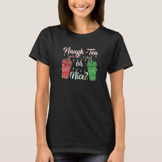Lk3e Naugh Tea Or Nice Christmas Light Merry Xmas  T-Shirt