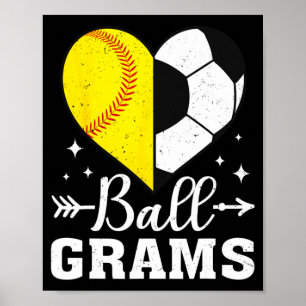 Ll Grams Funny Softll Soccer Grams T Shirt Poster