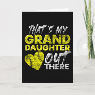 Ll Heart Thats My Granddaughter Out There Softll  Card