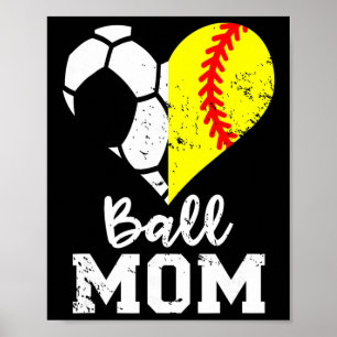 Ll Mom Heart Funny Softll Soccer Mom  Poster