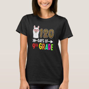 Llama 120 Days Of 9th Grade 120th Day Of School Le T-Shirt