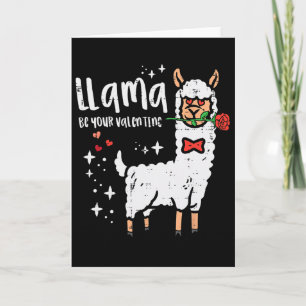 Llama Be Your Valentine Alpaca Men Boys Kids Youth Card