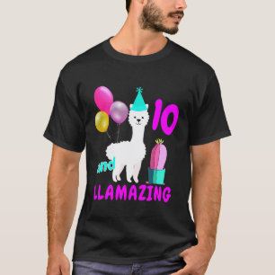 Llama Birthday For A Llamazing 10 Year Old Girl T-Shirt