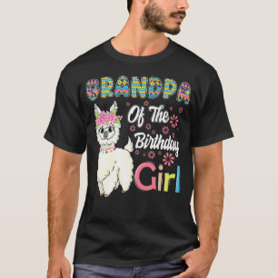 Llama Birthday Grandpa Of The Birthday Girl Farm B T-Shirt