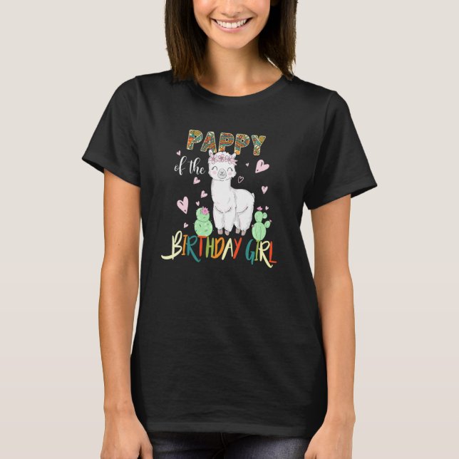 Llama Birthday Pappy Of The Birthday Girl Outfits T-Shirt (Front)