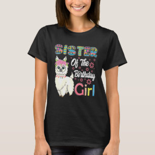 Llama Birthday Sister Of The Birthday Girl Farm Bi T-Shirt
