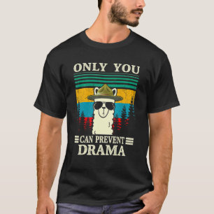 Llama Camping Only You Can Prevent Drama  Men Wome T-Shirt