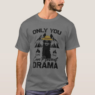 Llama Camping Only You Can Prevent Drama T-Shirt