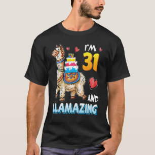 Llama Carrying Birthday Cake I'm 31 Years Old And T-Shirt