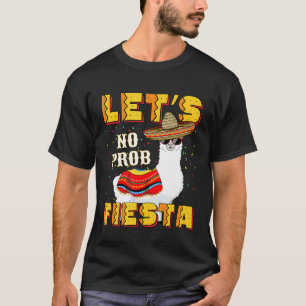 Llama Cinco De Mayo Lets Fiesta No Prob Llama T-Shirt