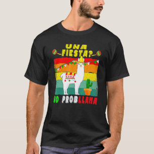 Llama Cinco De Mayo No Probllama Mexican Let's Fi T-Shirt