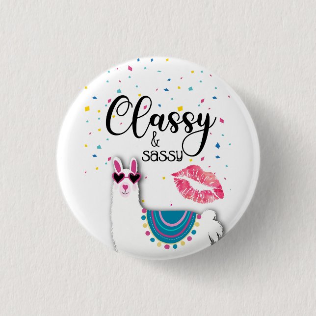 llama classy and sassy bridesmaid gift girlfriends 3 cm round badge (Front)