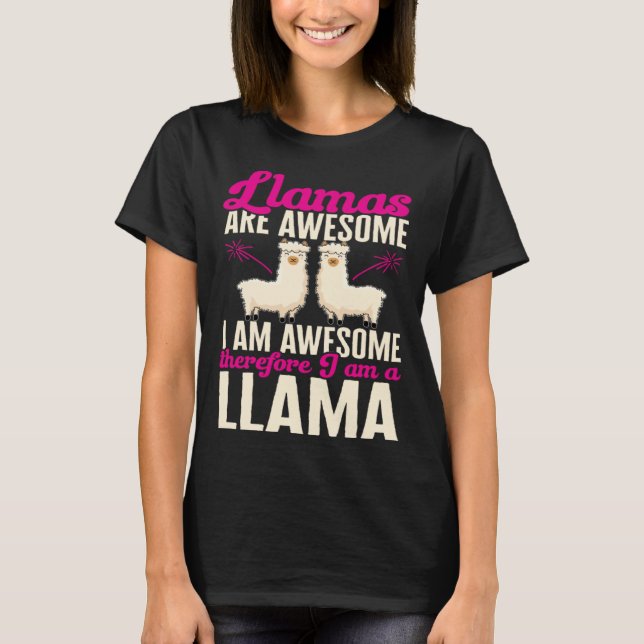 Llama Farm Animals Llamas are Awesome T-Shirt (Front)
