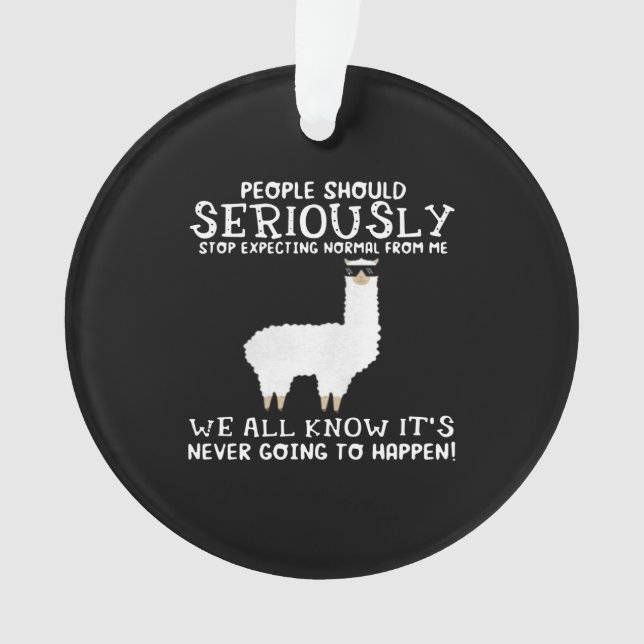 Llama Gift | People should seriously Ornament (Front)