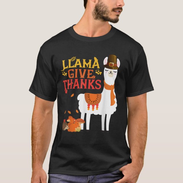 Llama Give Thanks Funny Llama Pilgrim thanksgiving T-Shirt (Front)