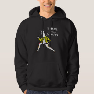 Llama just killed a man hoodie