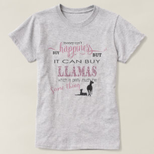 LLAMA LOVER   Money Can't Buy Happiness T-Shirt