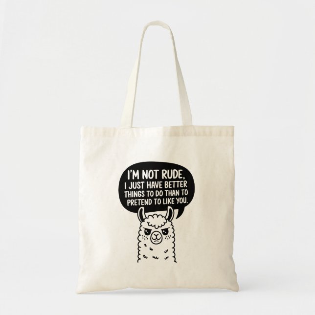 Llama Not Rude Tote Bag (Front)