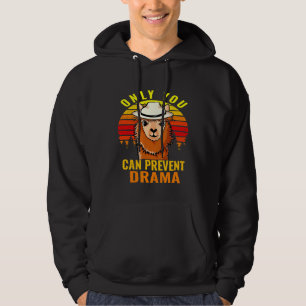 Llama Only You Can Prevent Drama Camping Hoodie