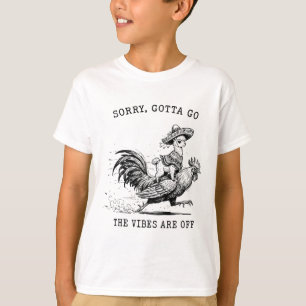 Llama Riding Chicken Sorry Gotta Go Vibes Are Off T-Shirt