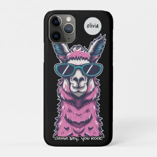 Llama say you Rock Quirky pose in sunglasses iPhone 11 Pro Case