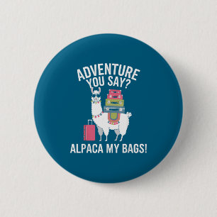 Llama Say You Saying Bags Alpaca Adventure Smile 6 Cm Round Badge