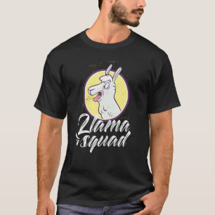 Llama Squad Animal Sayings Cute Llamas T-Shirt