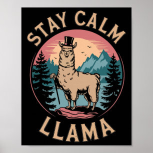 Llama Stay Calm Funny Alpaca On Mountain Hiking Re Poster