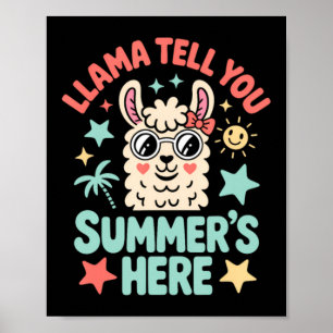 Llama Tell Summers Here Pun Cute Teacher Student Poster