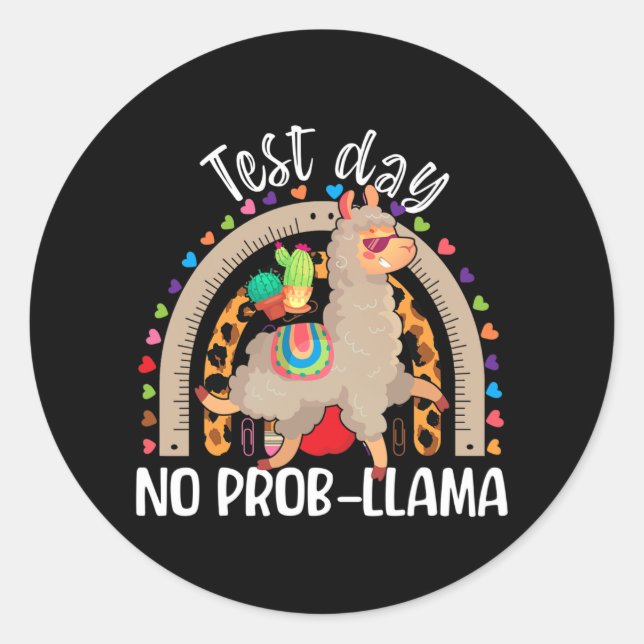 Llama Test Day May 2024 No Prob-llama Llama Teache Classic Round Sticker (Front)