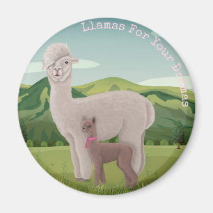 Llamas for your dramas magnet