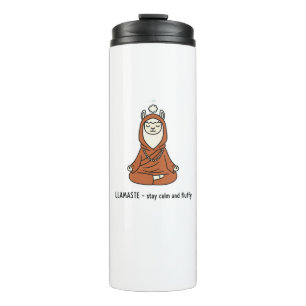 "Llamaste - stay calm and fluffy" Thermal Tumbler
