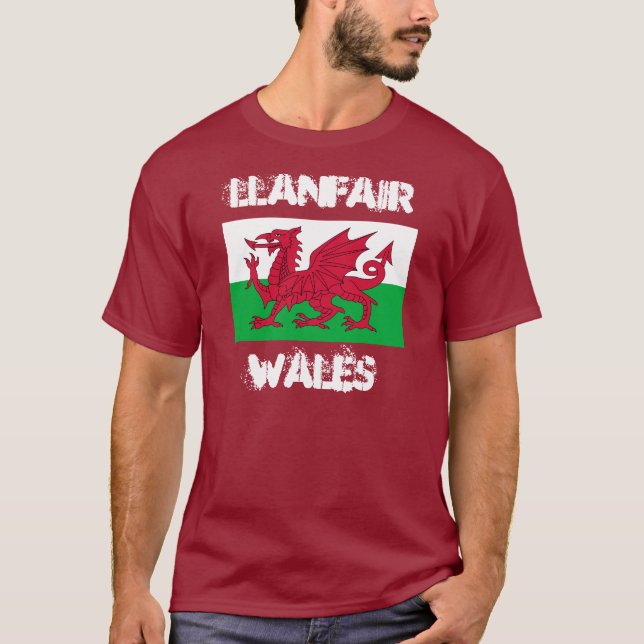 Llanfair, Wales with Welsh flag T-Shirt (Front)