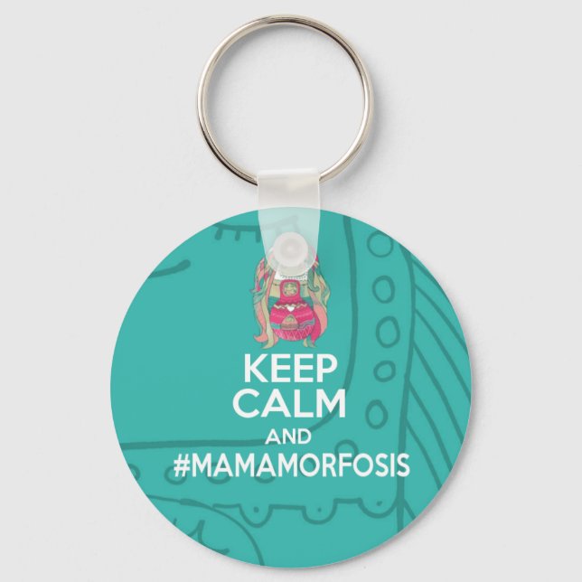 Llavero Keep Calm and Mamamorfosis Key Ring (Front)