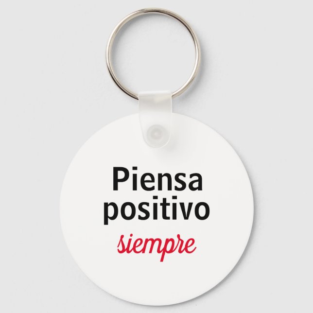 Llavero piensa positivo siempre key ring (Front)