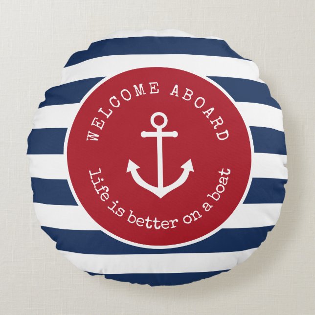 Llife is better on a boat round pillow (Front)