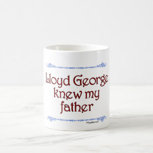 Lloyd George Knew My Father Mug