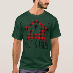 lNM True Story Christmas Nativity Merry Xmas Chris T-Shirt
