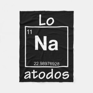 Lo Na Atodos - Spanish Chemistry Periodic Table So Fleece Blanket
