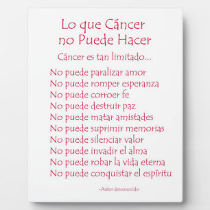 Lo que Cancer no Puede Hacer Poem Plaque