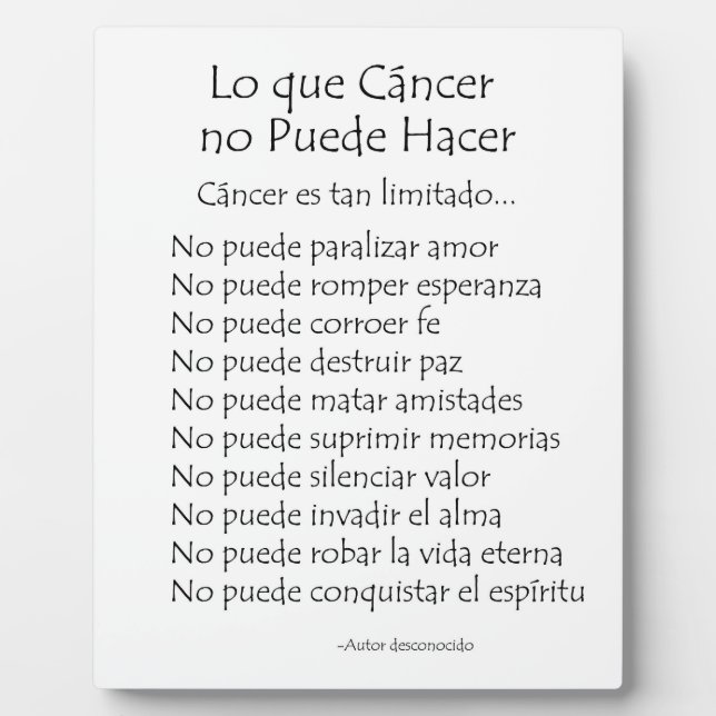 Lo que Cancer no Puede Hacer Poem Plaque (Front)