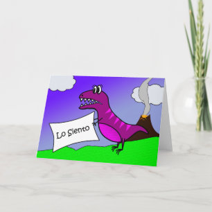 Lo Siento, I'm Sorry Apology in Spanish, Dinosaur Card