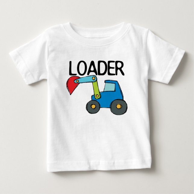 Loader Construction Vehicle Baby T-Shirt (Front)