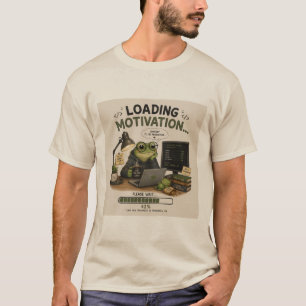 Loading Motivation Funny Programmer T-Shirt Codi