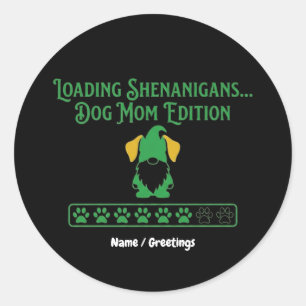 Loading Shenanigans Dog Mom Gnome St Patrick's Day Classic Round Sticker