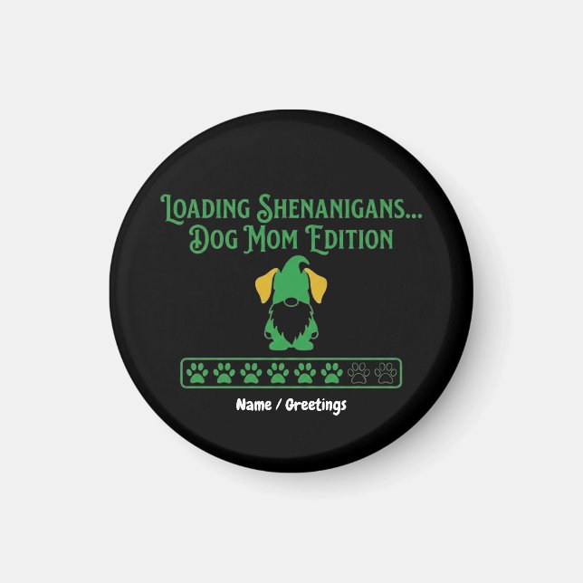 Loading Shenanigans Dog Mom Gnome St Patrick's Day Magnet (Front)